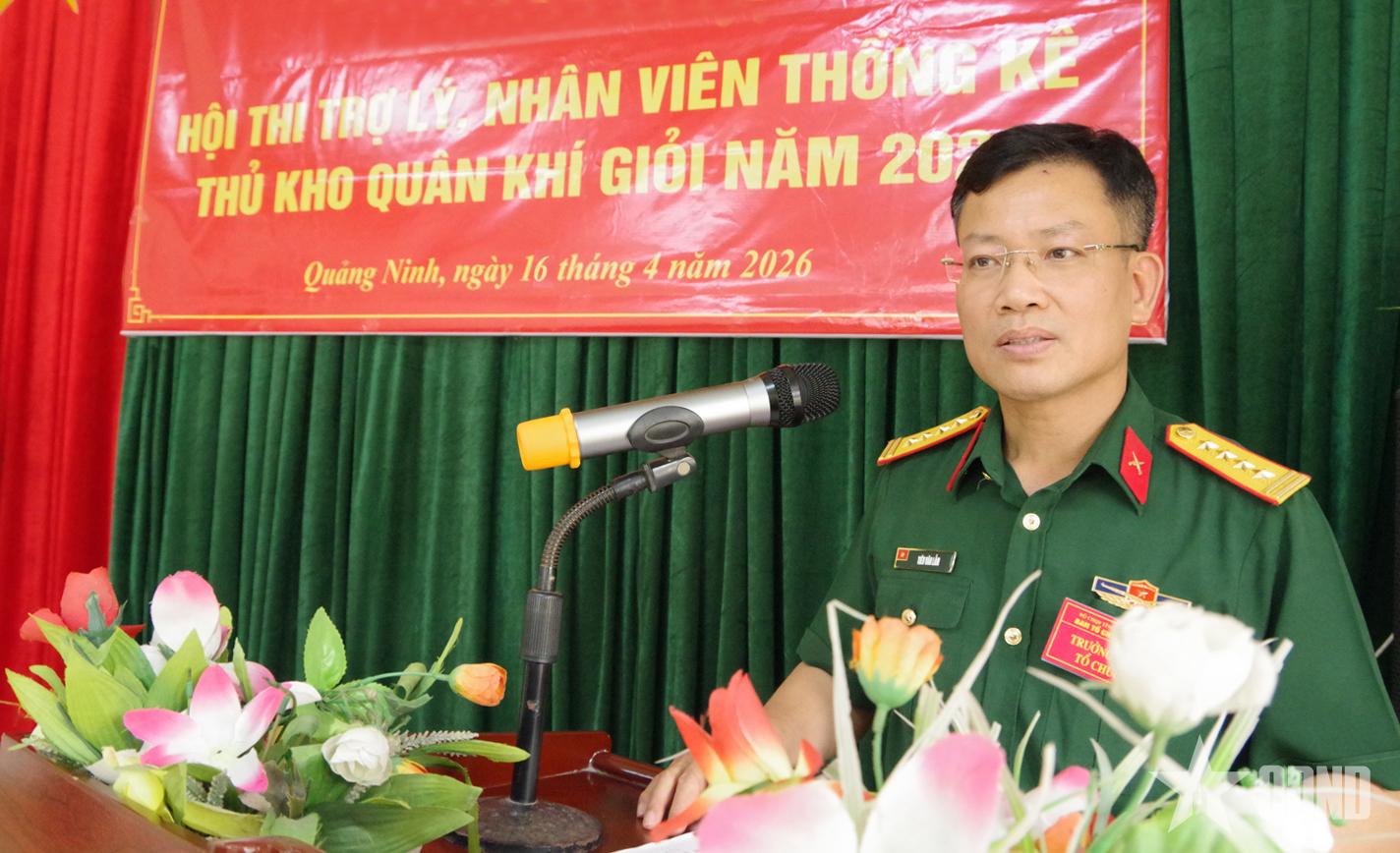 Bộ CHQS tỉnh Quảng Ninh bế mạc Hội thi trợ lý, nhân viên thống kê, thủ kho quân khí giỏi năm 2026